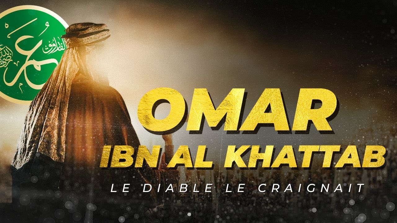 Omar Ibn Al Khattab : l’homme qui a fait trembler les empires