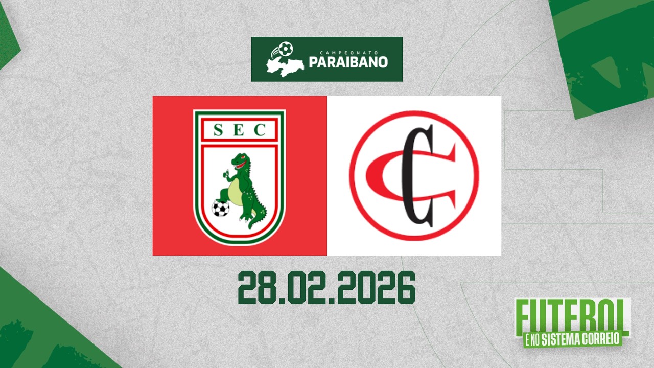 CAMPEONATO PARAIBANO -  SOUSA X CAMPINENSE  (28/02/2026)