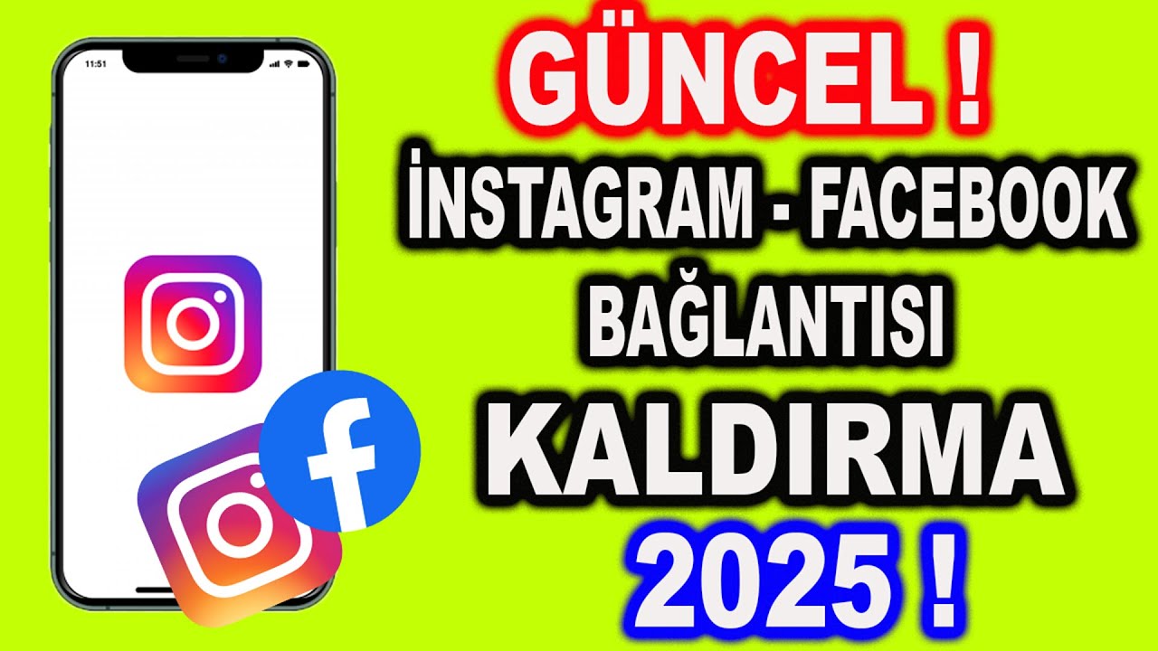 İNSTAGRAM FACEBOOK BAĞLANTISI KALDIRMA (GÜNCEL 2025!)