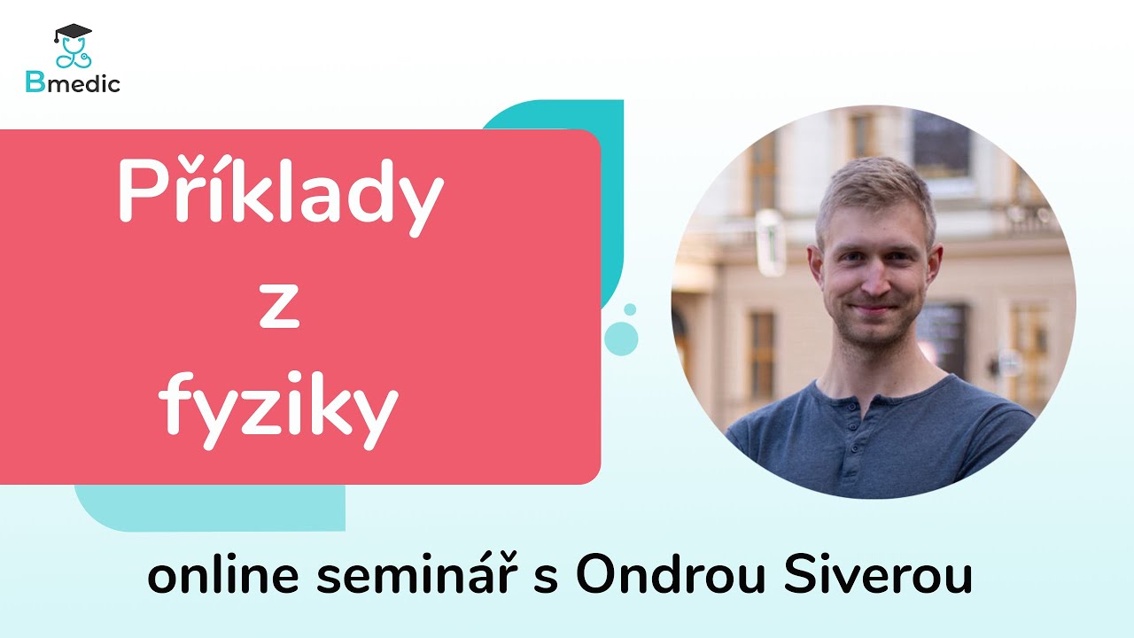 Fyzikální příklady na LF MU a LF UPOL s Ondrou