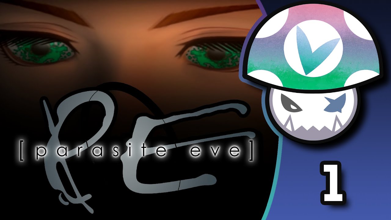 Parasite Eve - Part 1 - Full Stream | Dorb Dump [VINESAUCE]