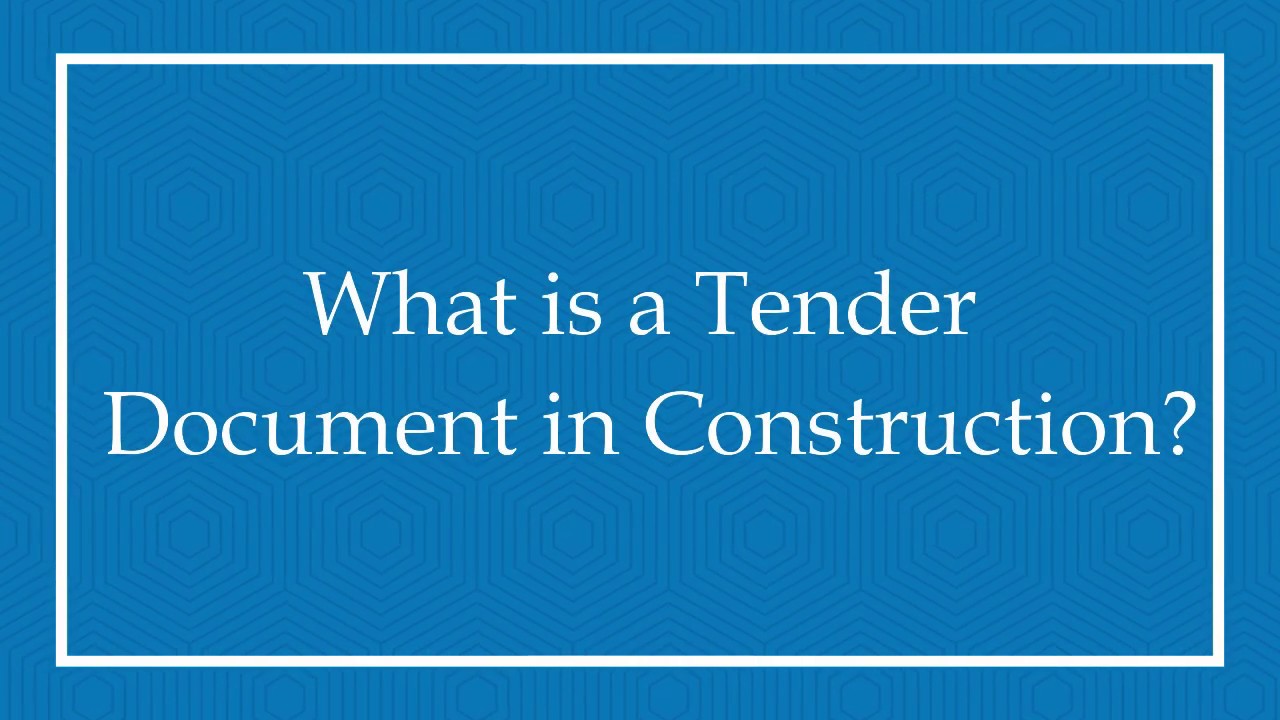 What is a Tender Document in Construction?