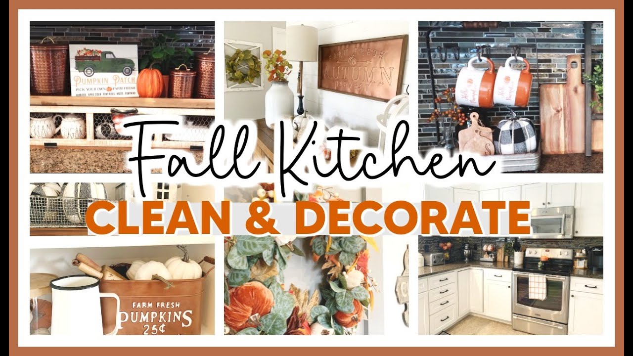 FALL CLEAN AND DECORATE WITH ME 2020 | FALL MODERN FARMHOUSE KITCHEN DECOR IDEAS