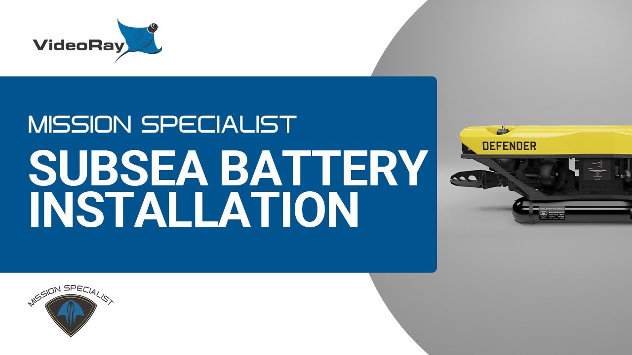 VideoRay Training | Installing Subsea Batteries