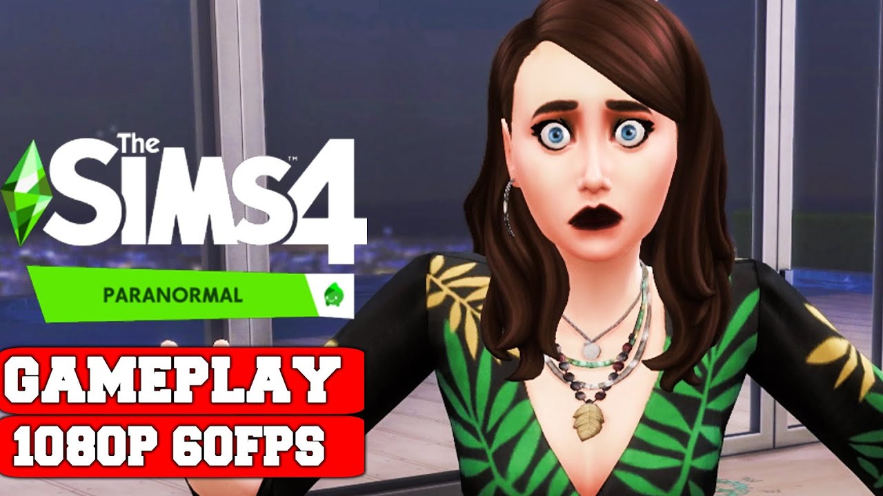 The Sims™ 4 Paranormal Stuff Pack Gameplay No Commentary (PC)
