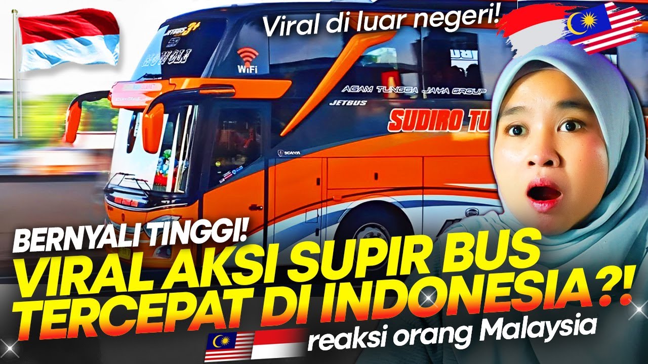 🇮🇩 SEREM BANGET!!😱😖 BUS TERCEPAT SAAT INI DI INDONESIA?! SUPIR LEVEL DEWA‼️ || 🇲🇾 REACTION