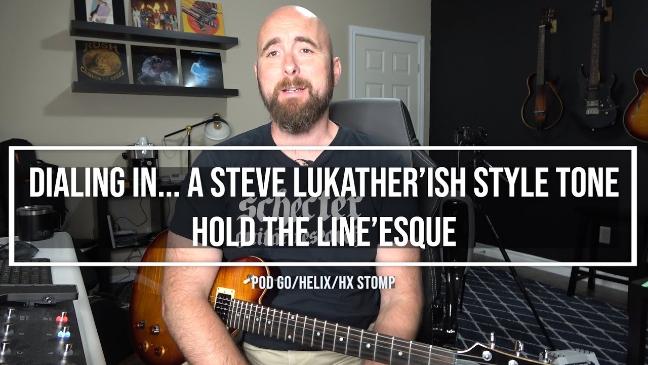 Dialing In... Pod Go/Helix/HX Stomp - A Steve Lukather'ish Style Tone (Hold The Line'esque)