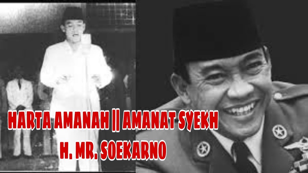 AMANAT SYEKH H. MR. SOEKARNO || HARTA AMANAH  syekh h muhammad soekarno