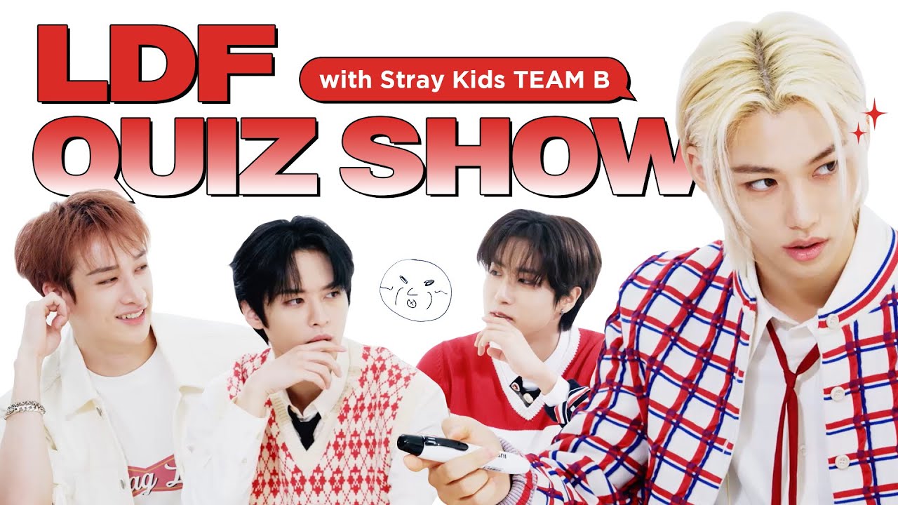 [KOR/ENG] LDF QUIZ SHOW with Stray Kids [TEAM B]