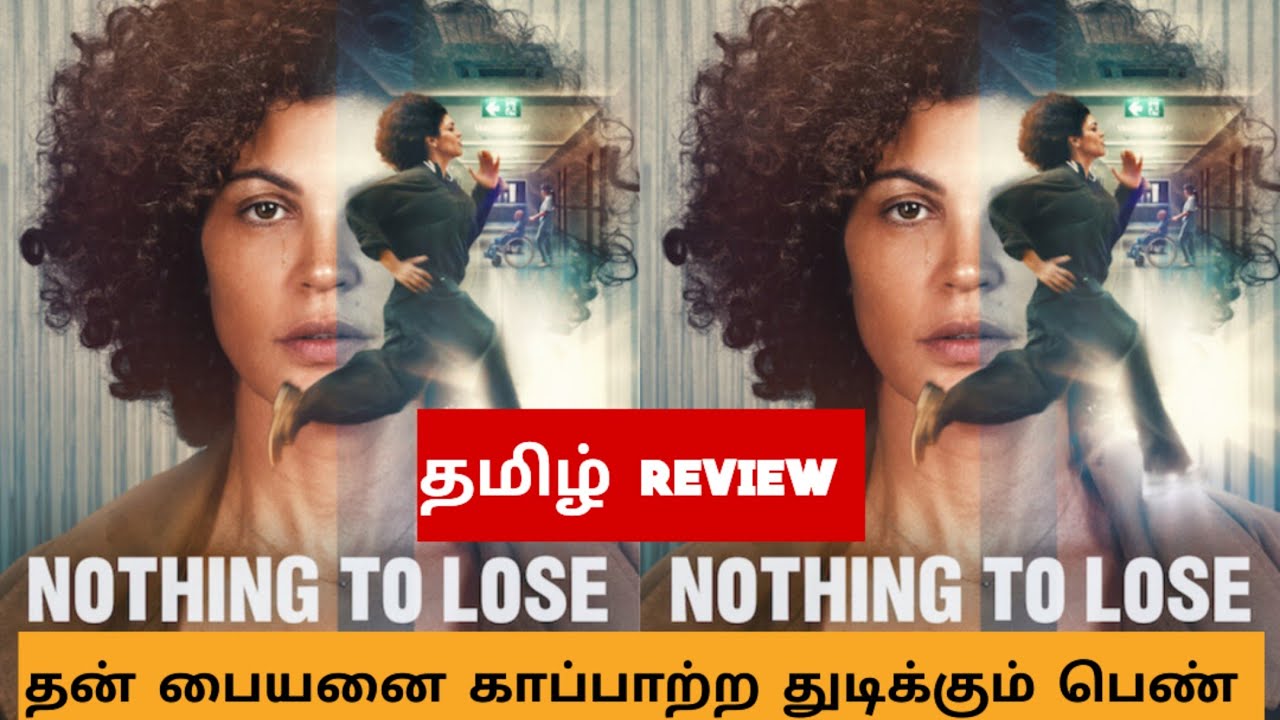 Nothing to Lose (2026) Movie Review Tamil | Nothing to Lose Tamil Trailer | Bliss Cinemas