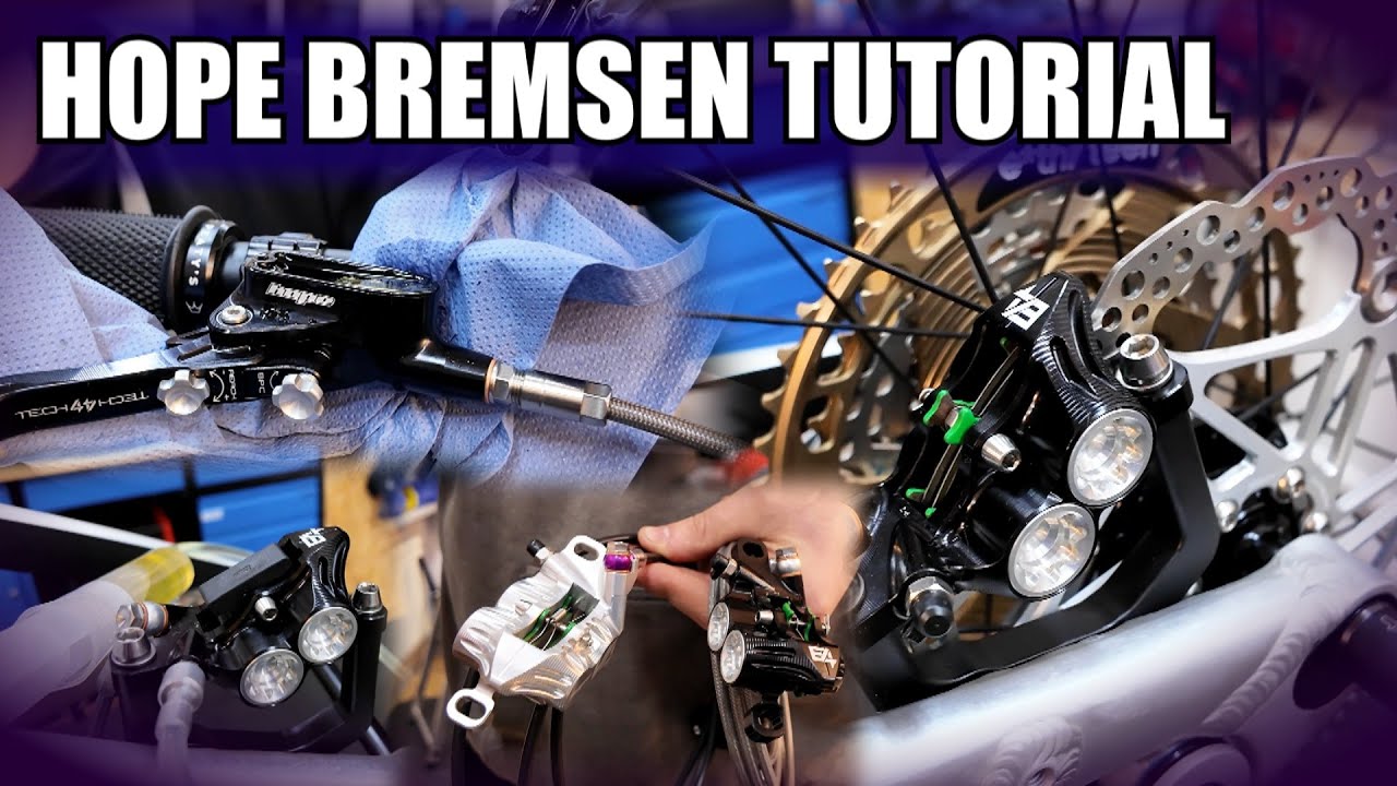 AUSFÜHRLICHER HOPE BREMSEN WORKSHOP - MONTAGE,  ENTLÜFTEN & EINSTELLEN HOPE TECH 4 E4 & V4