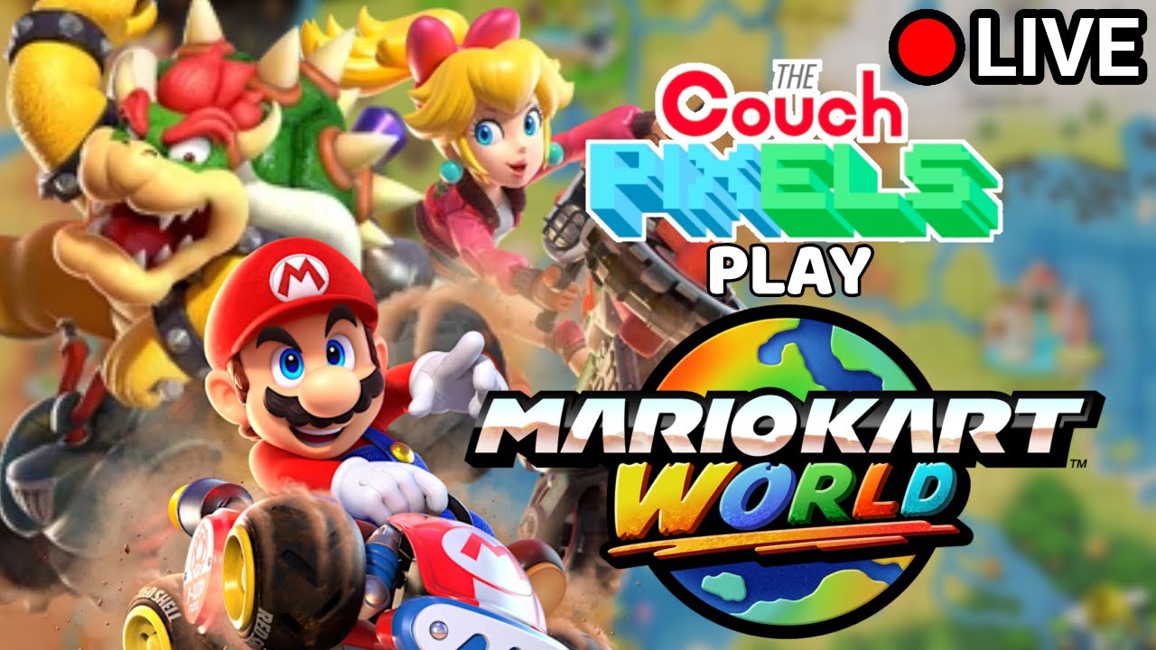 The Couch Pixels play Mario Kart World for the First Time!!! (Live)