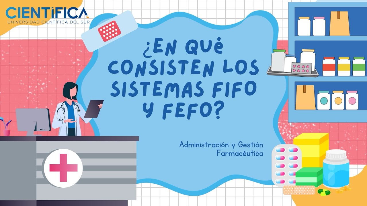 ¿En qué consisten los sistemas FIFO y FEFO? (Role play) - GRUPO 1