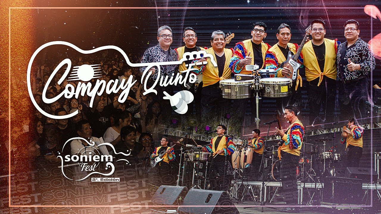 @compayquinto  en SONIEM FEST 2023