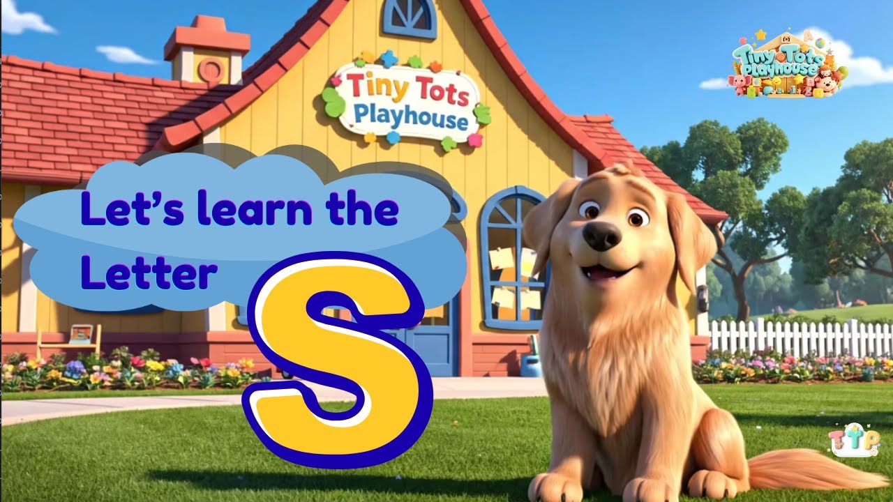 Learn the Letter S | ABCs for Toddlers and Preschoolers | Tiny Tots Playhouse