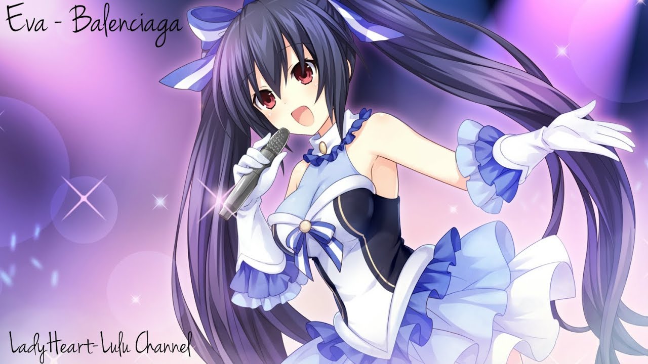 Nightcore - Balenciaga (Eva Queen) | LadyHeart-Lulu Channel