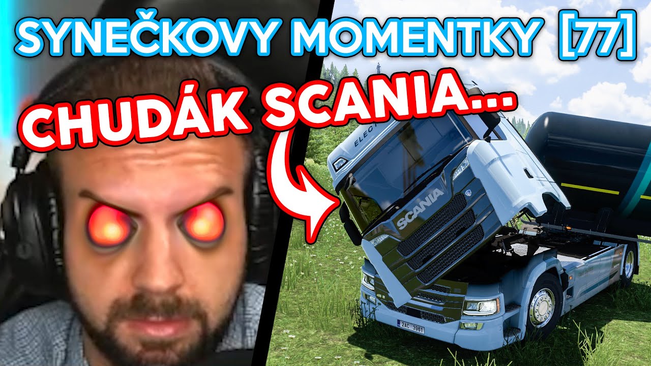 CHUD&Aacute;K SCANIA... | Synečkovy Momentky #77