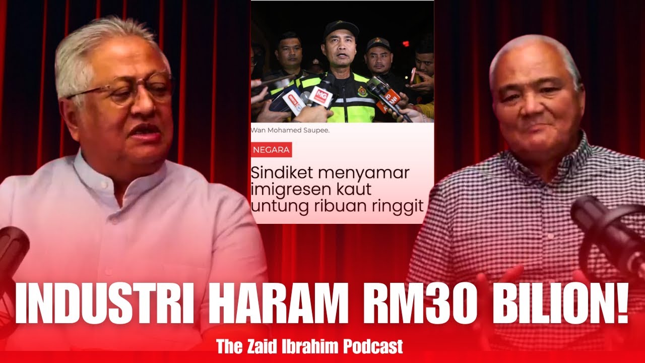 Sindiket Pekerja Asing: Dalangnya Siapa? | THE ZAID IBRAHIM PODCAST