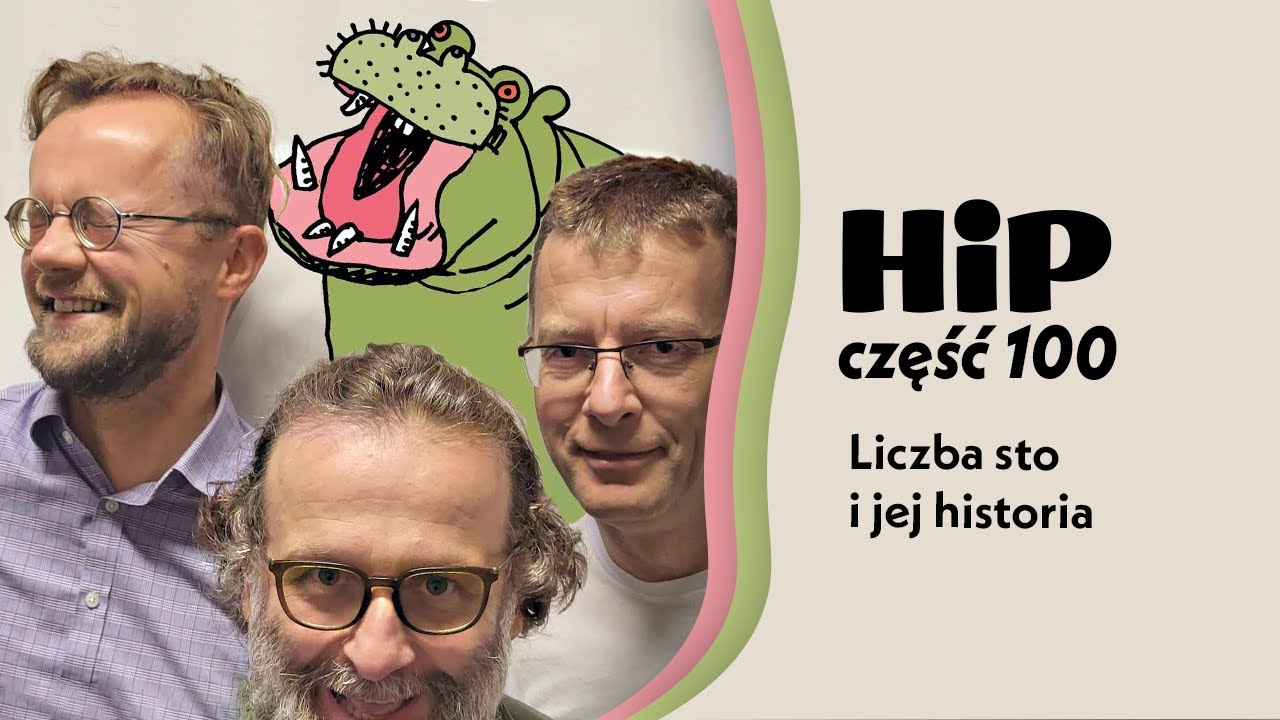 HiP 100. Liczba 100 i jej historia