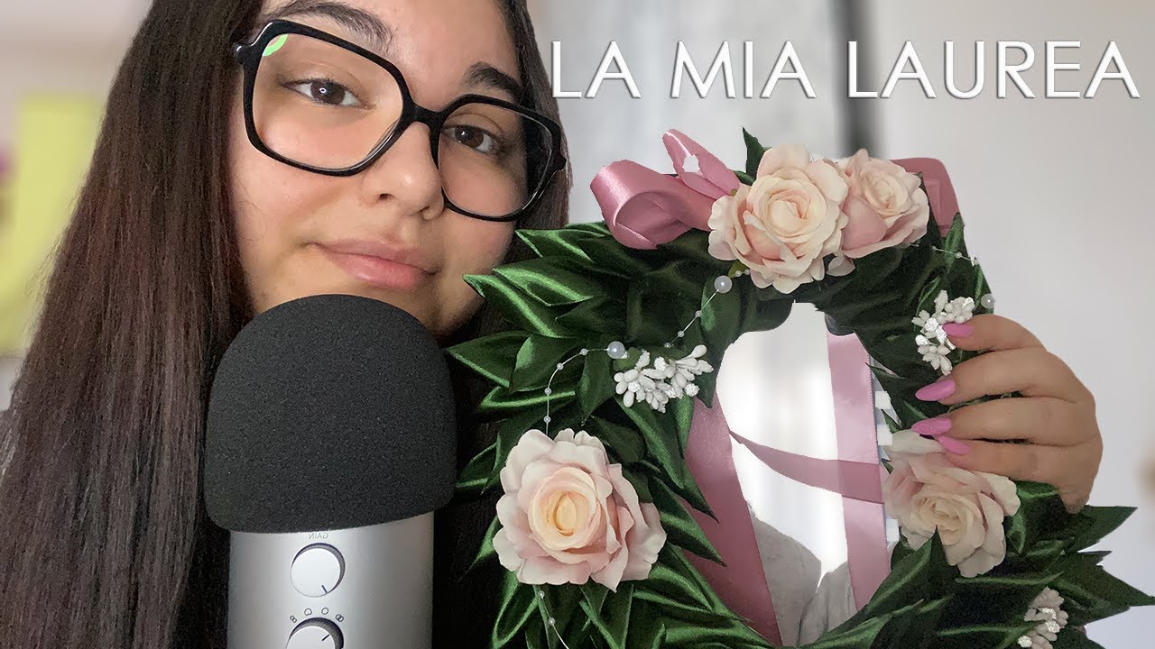 Finalmente mi sono LAUREATA🎓💐 | Storytime ASMR ITA
