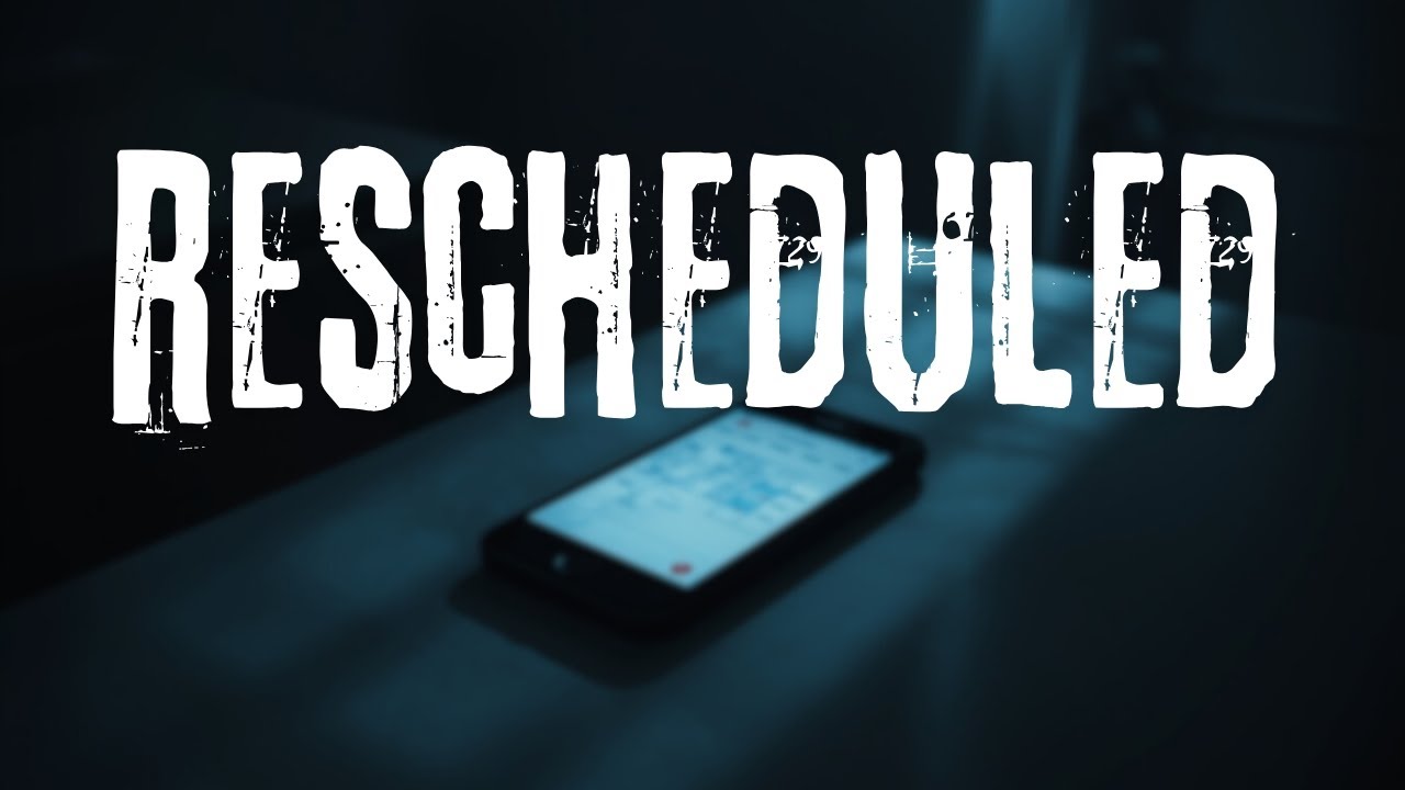 Rescheduled | HORROR SHORT STORY