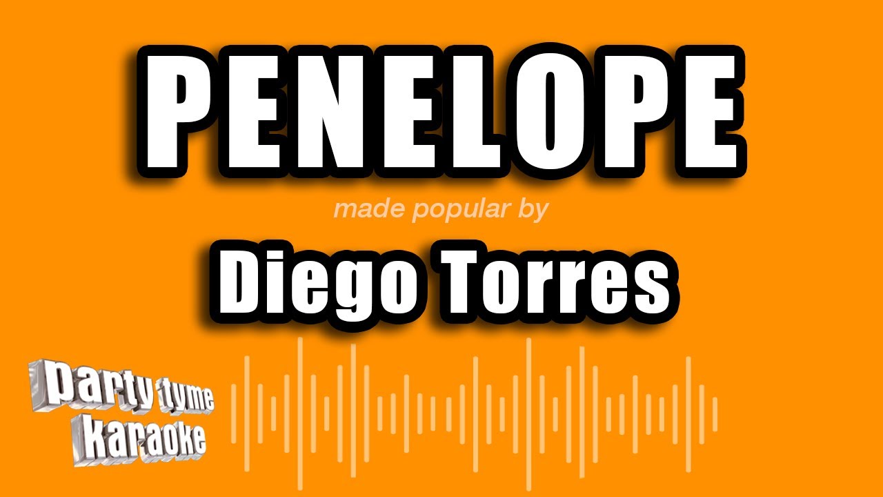 Diego Torres - Penelope (Versión Karaoke)