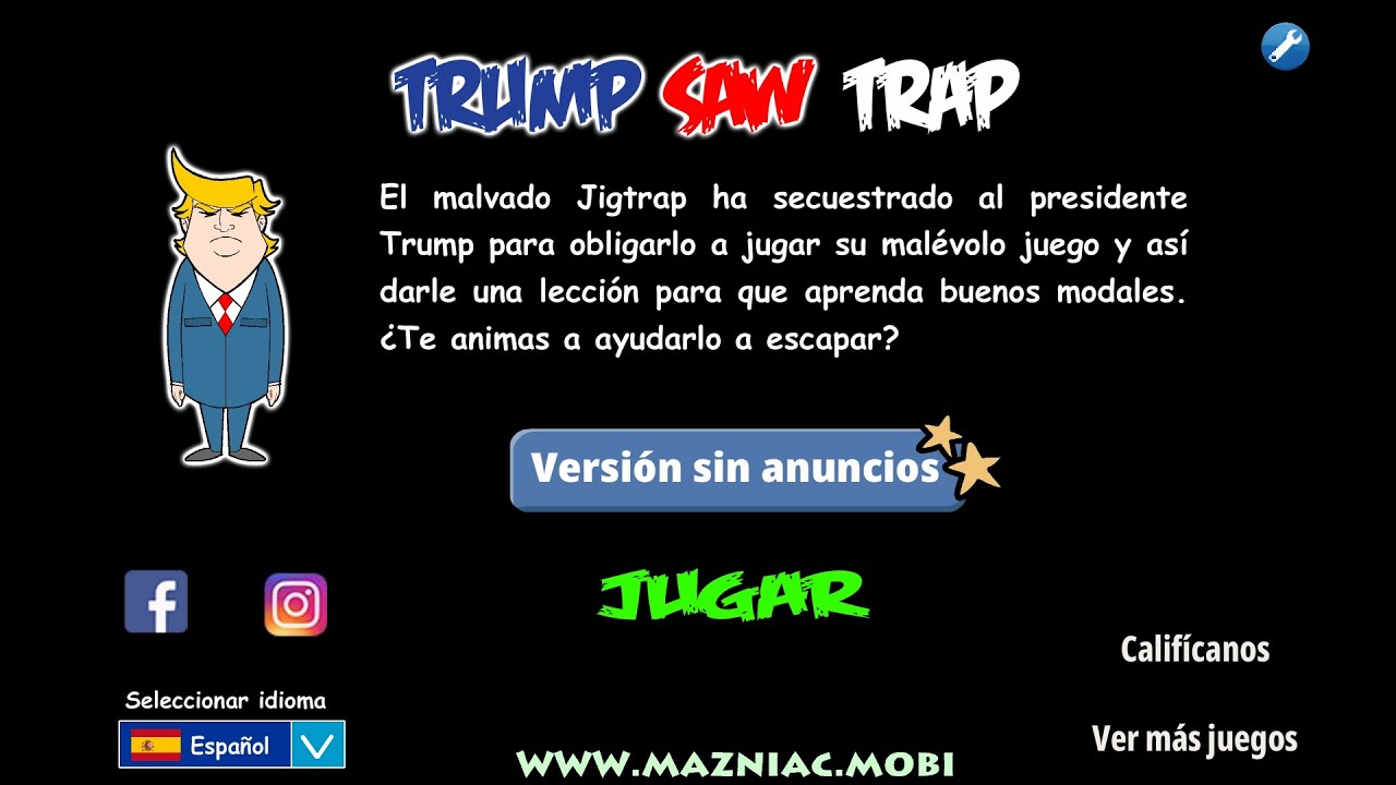 Trump Saw Trap. Solución completa del juego. Full Walkthroug.