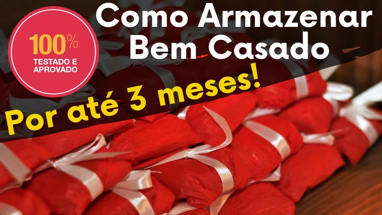 Bem Casado | Dica | Para Armazenar Por Até 3 Meses 08 Passos