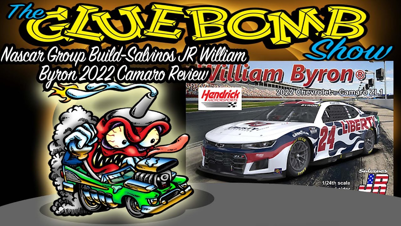 The Glue Bomb Show, Episode 293a: Salvinos JR William Byron 2022 Camaro #24 Review