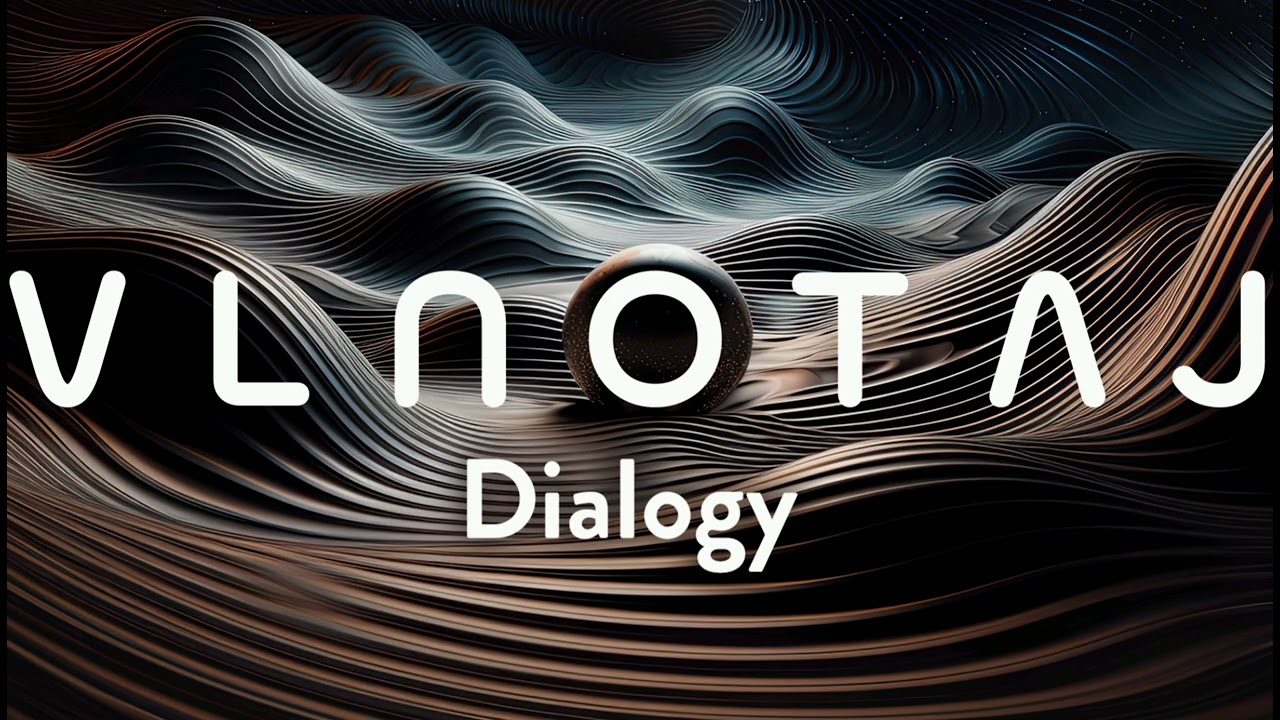 Vlnotaj - Dialogy