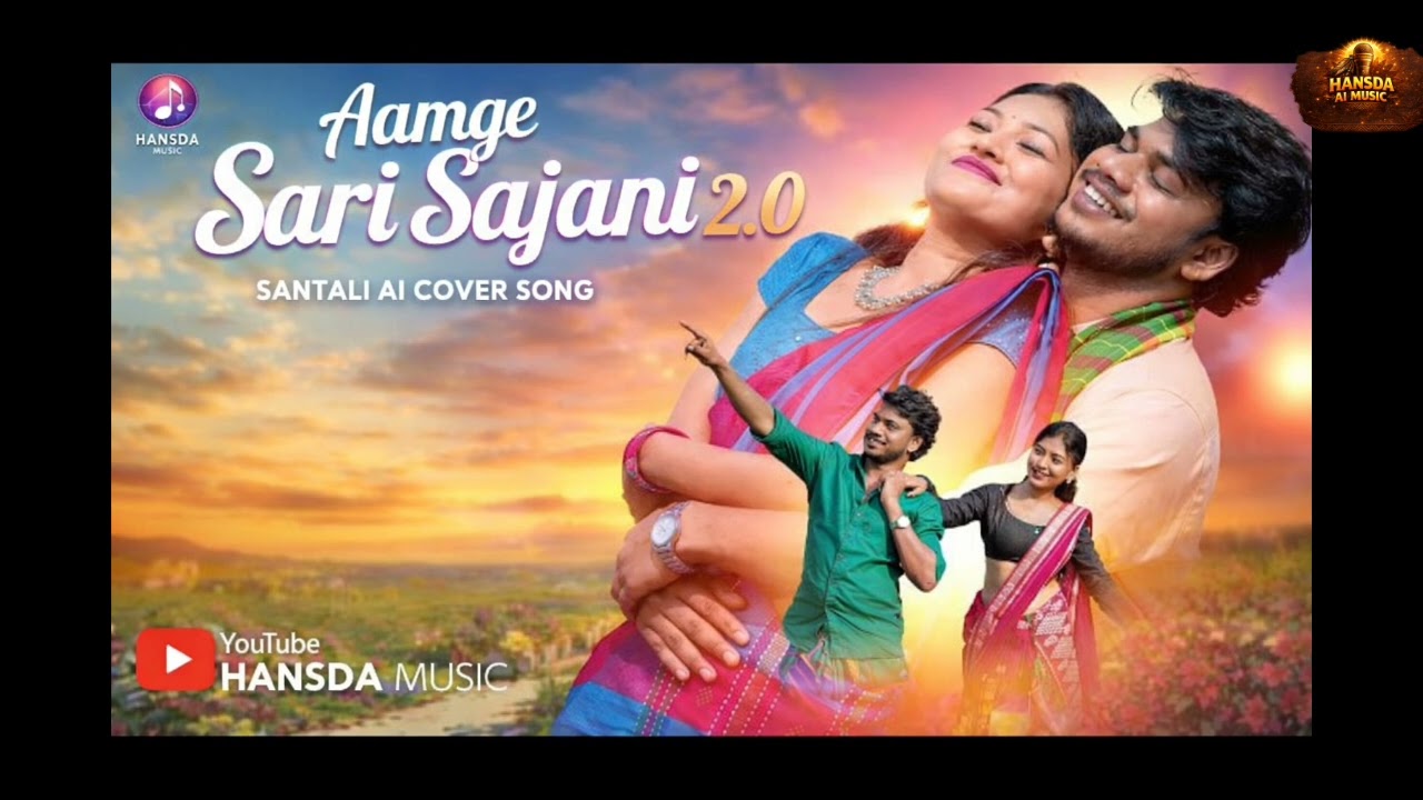Aamge Sari Sajani 2.0 #New Santali Ai Cover Song #Hansda Music-2026