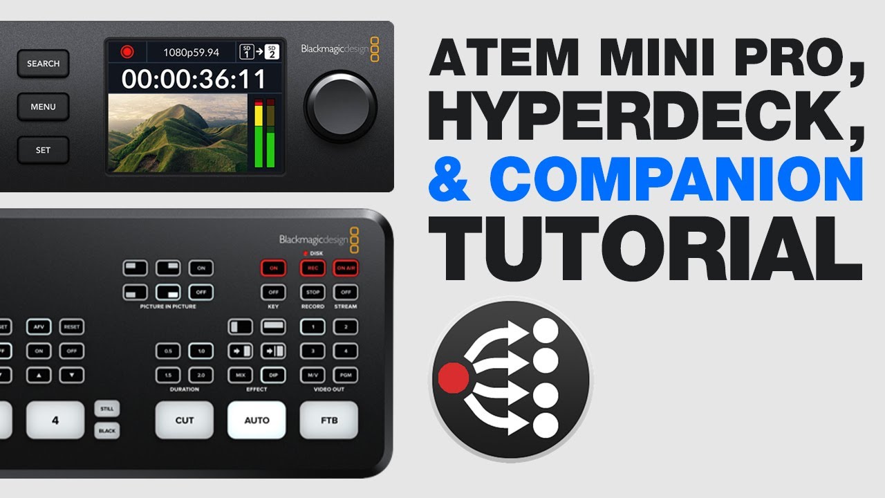 Учебное пособие по ATEM Mini Pro, Hyperdeck и Companion