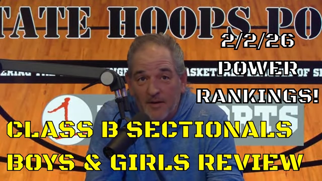Class B Check-Ins, New Power Rankings .::. Upstate Hoops Podcast 2/2/26