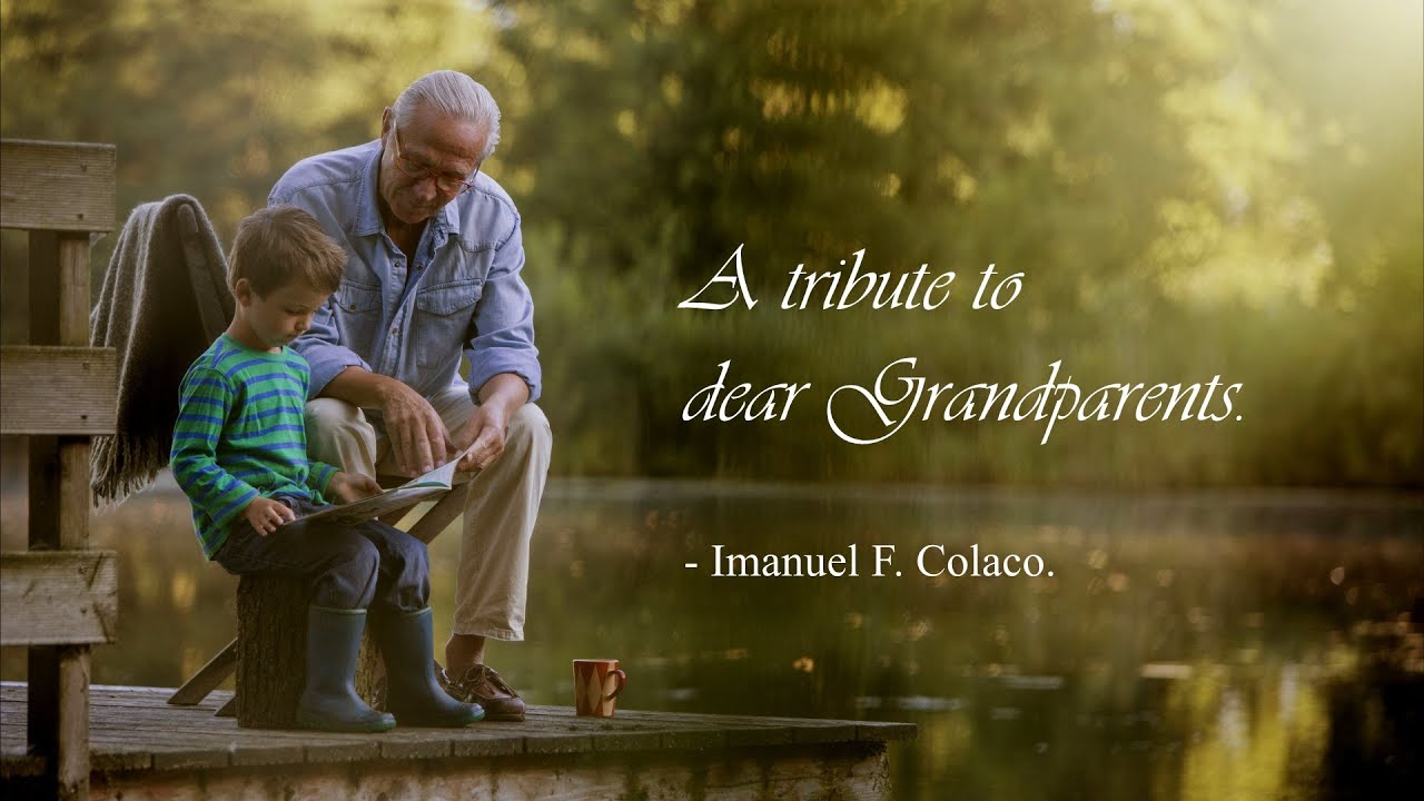 A tribute to Grandparents.