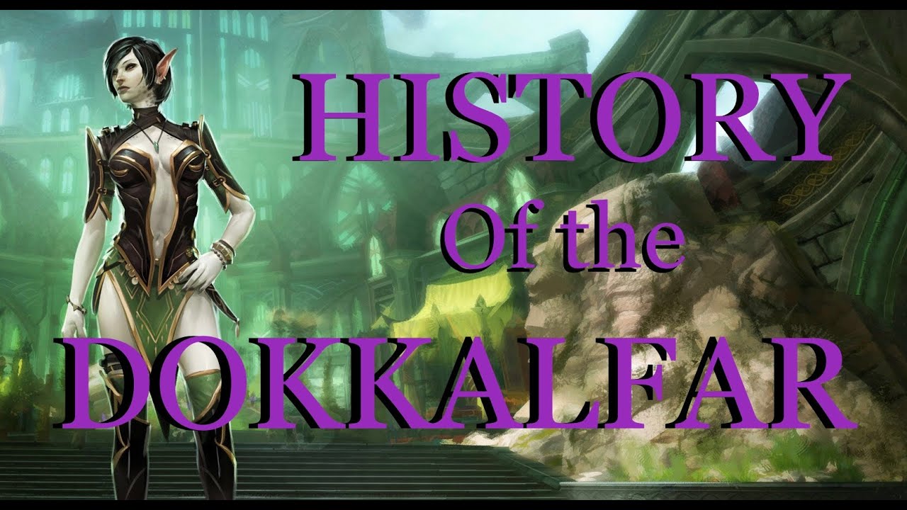 HISTORY OF THE DOKKALFAR - Kingdoms of Amalur Lore