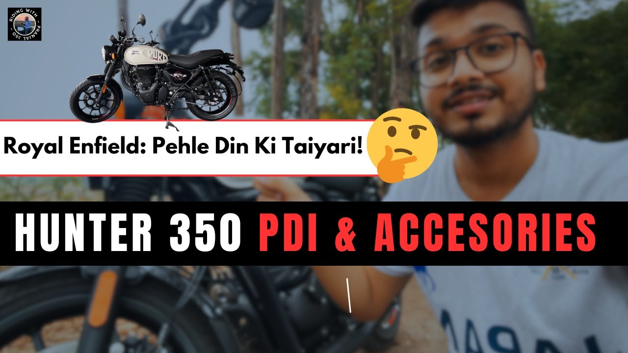 Hunter 350: Delivery Ke Pehle Yeh Zaroor Check Karein! 🤔 | Must-Watch Tips and Details!