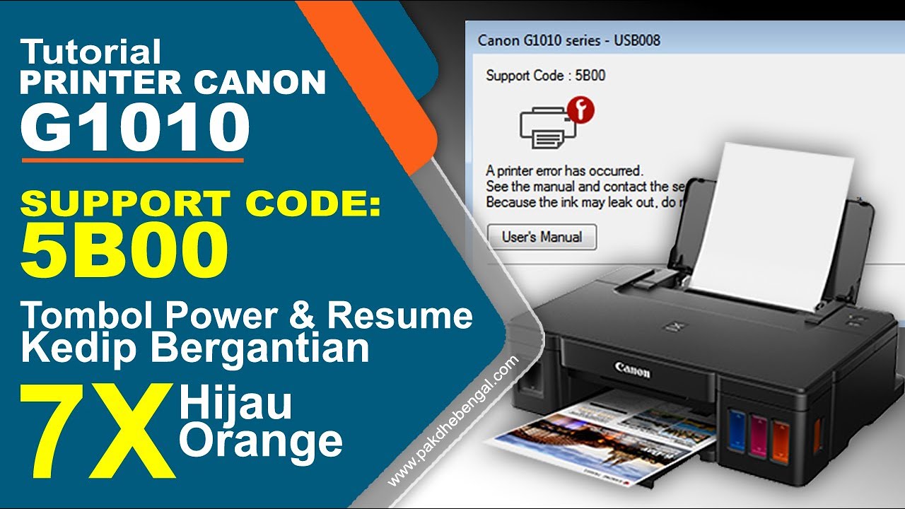 Mengatasi Error Support Code 5B00 Printer Canon  G1010 G2010 Blink 7x | Reset Printer CANON G1010