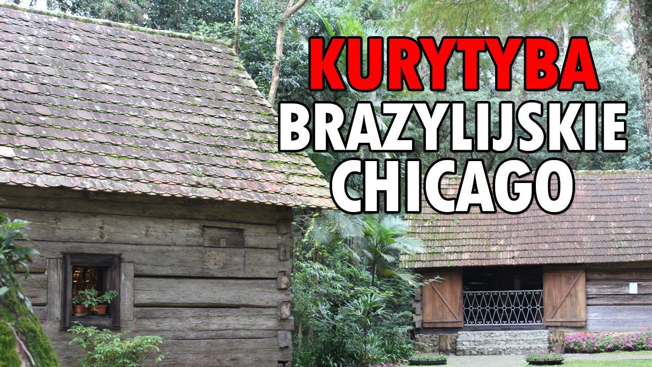 Kurytyba - polskie Chicago w Brazylii - Śladami Polonii - odcinek 23