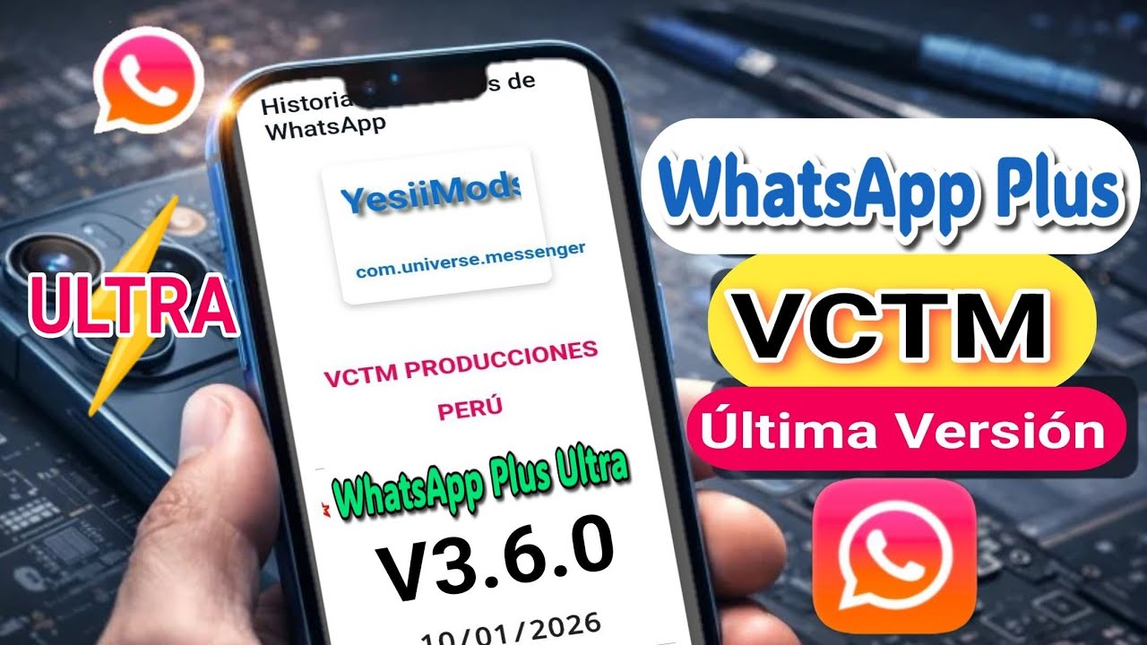 NUEVA ACTUALIZACIÓN 2026 [WhatsApp Plus Ultra & VCTM] VCTMMods V3.6.0
