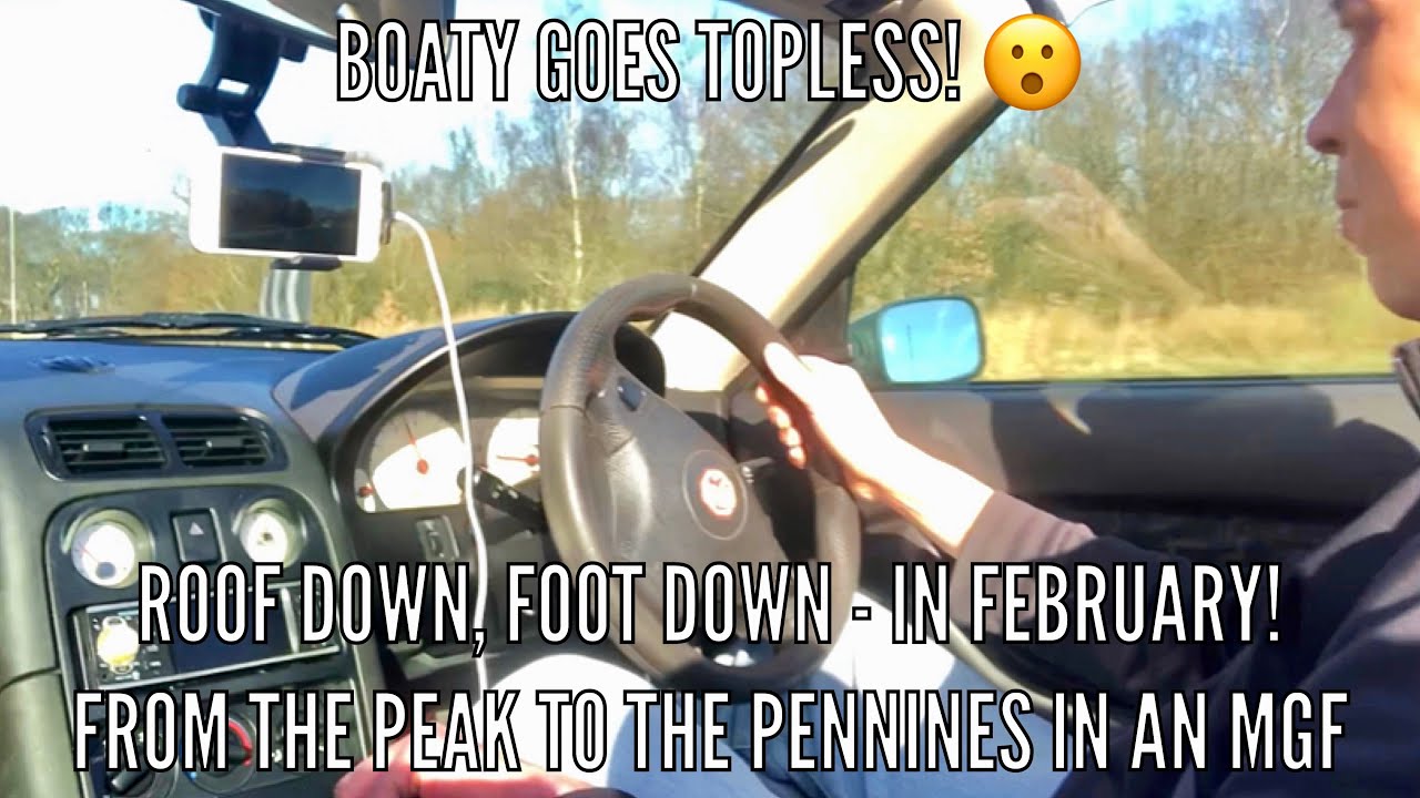 Stunning February drive! From the Peak to the Pennines in an MGF. Top down, foot down!