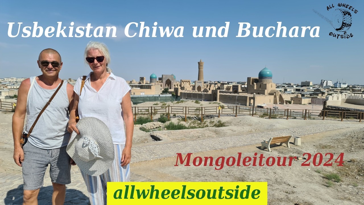 Mongolei-Tour 2024; Chiwa und Buchara