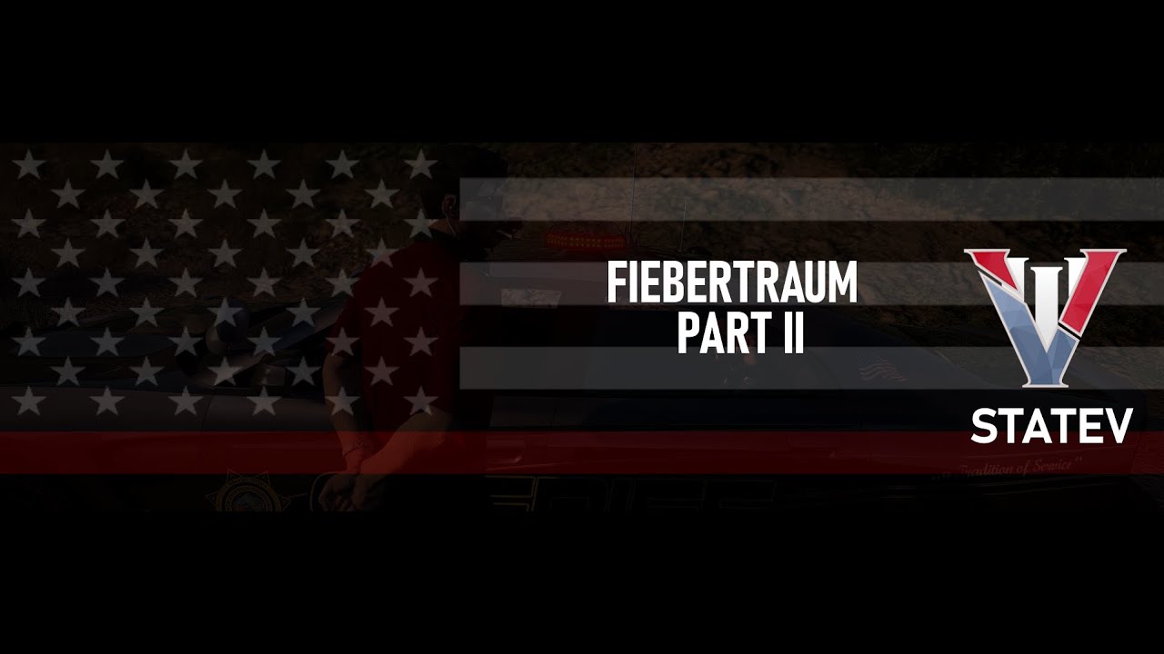 [StateV] Der Fiebertraum - Part II
