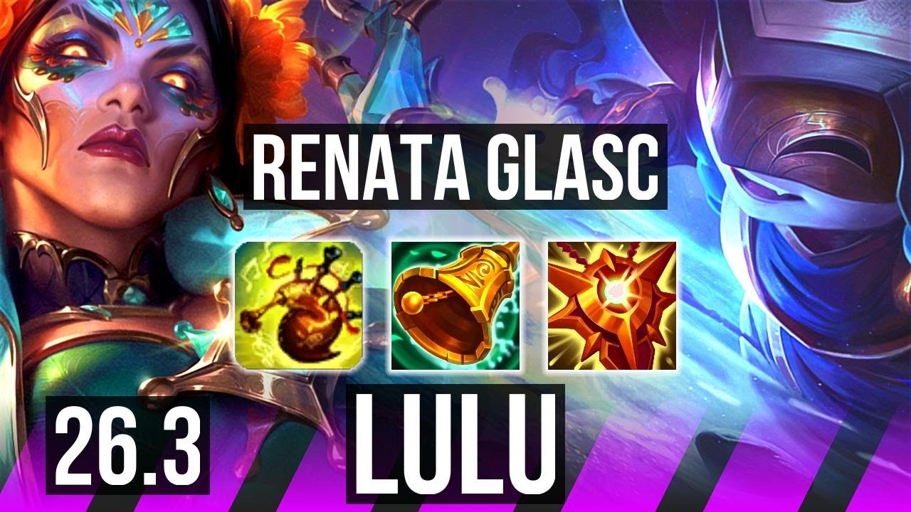 RENATA GLASC & Yunara vs LULU & Corki (SUP) | EUW Master | 26.3