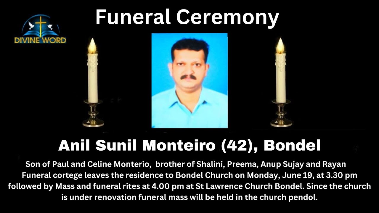 Funeral Ceremony of Anil Sunil Monteiro (42), Bondel, Mangalore