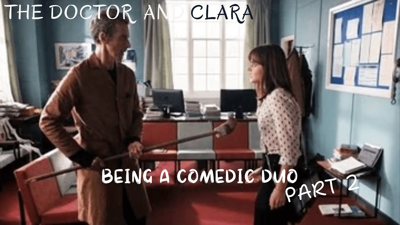The Doctor and Clara being a comedic duo for 9 minutes Part 2