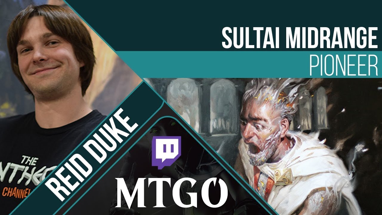 Sultai Midrange - Pioneer | Channel Reid Duke