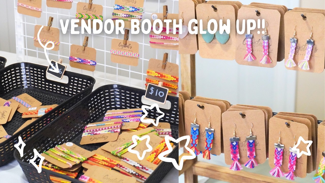 Vendor Booth Glow Up ✨😊 | Improving my set up + Where I get my stuff!
