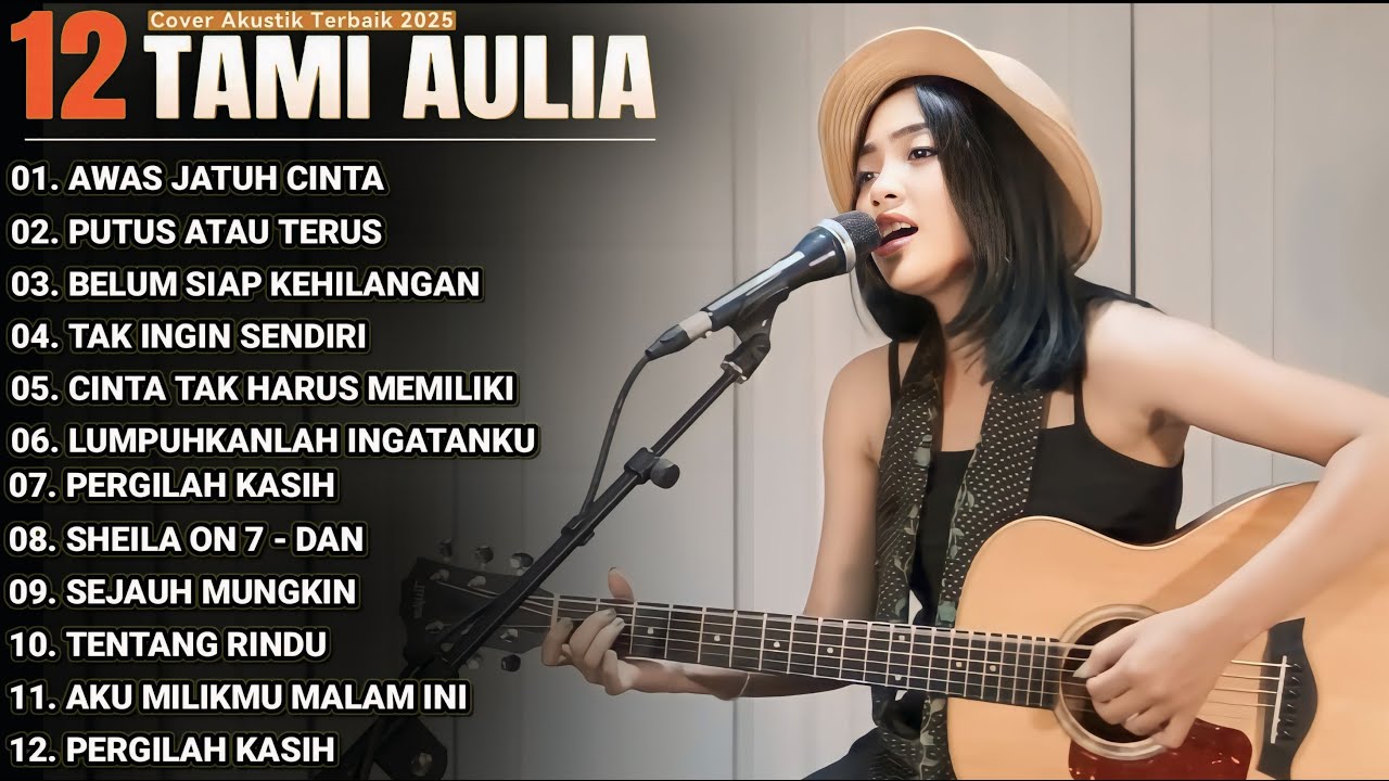 Tami Aulia Full Album - Awas Jatuh Cinta | Lagu Galau Viral Tiktok 2025