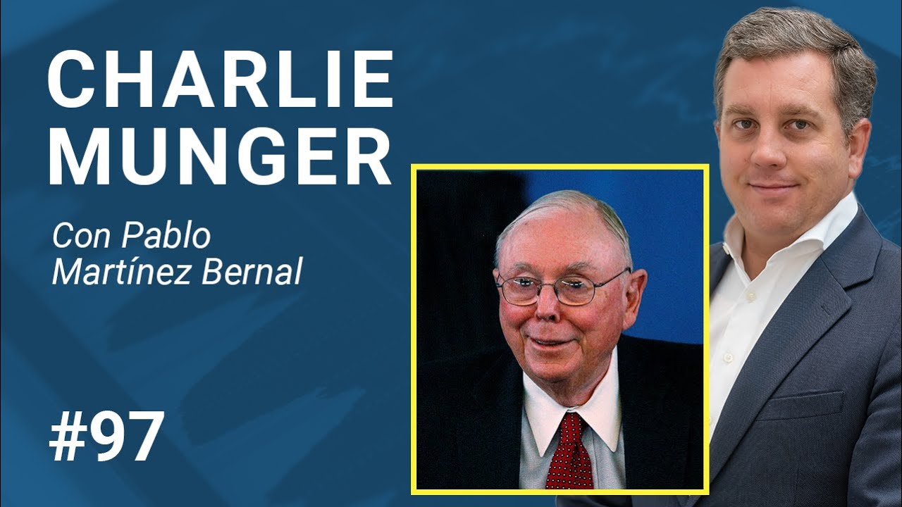 Charlie Munger: Legado de un inversor polímata con Pablo Martínez Bernal, ep. 97 podcast Juan Such