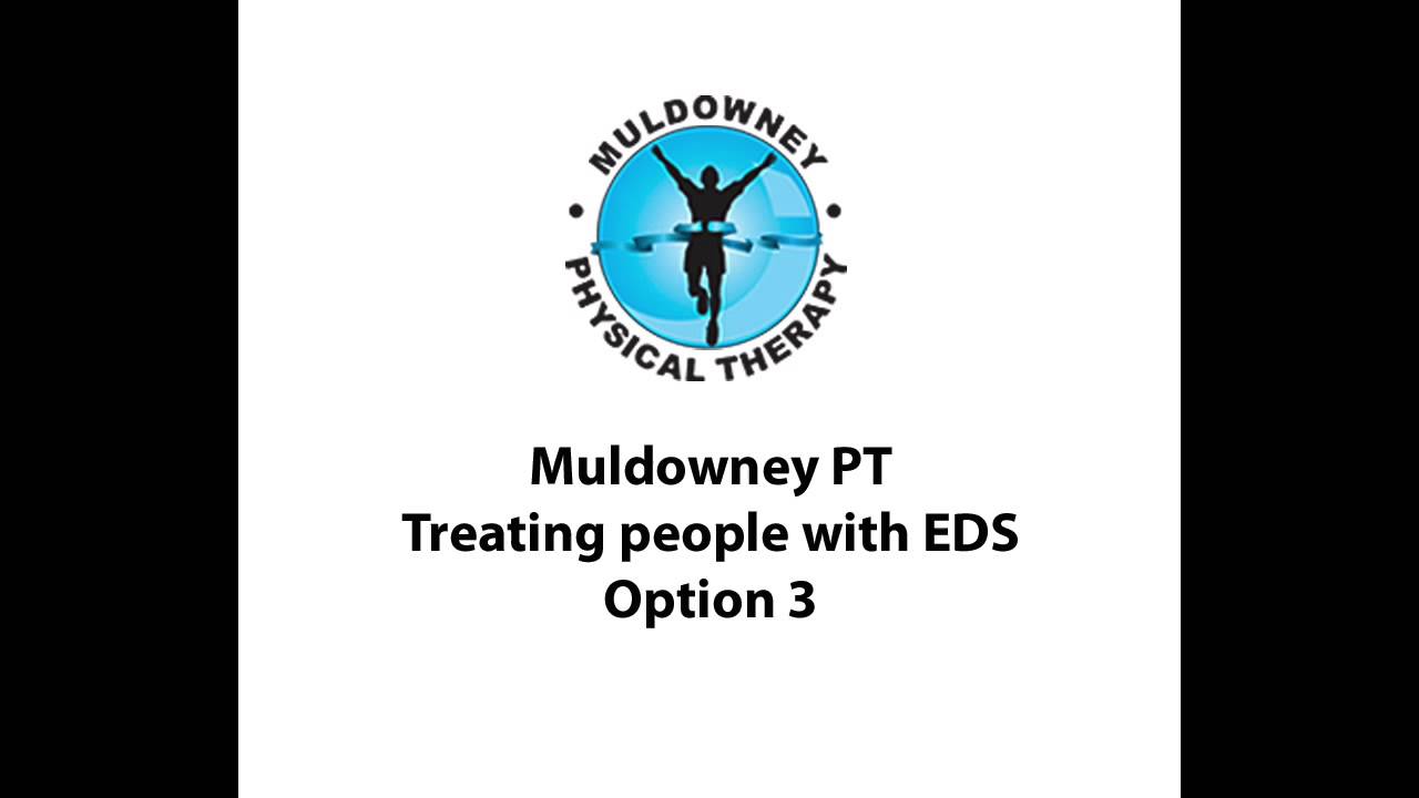 Muldowney PT treating people with EDS - Option 3